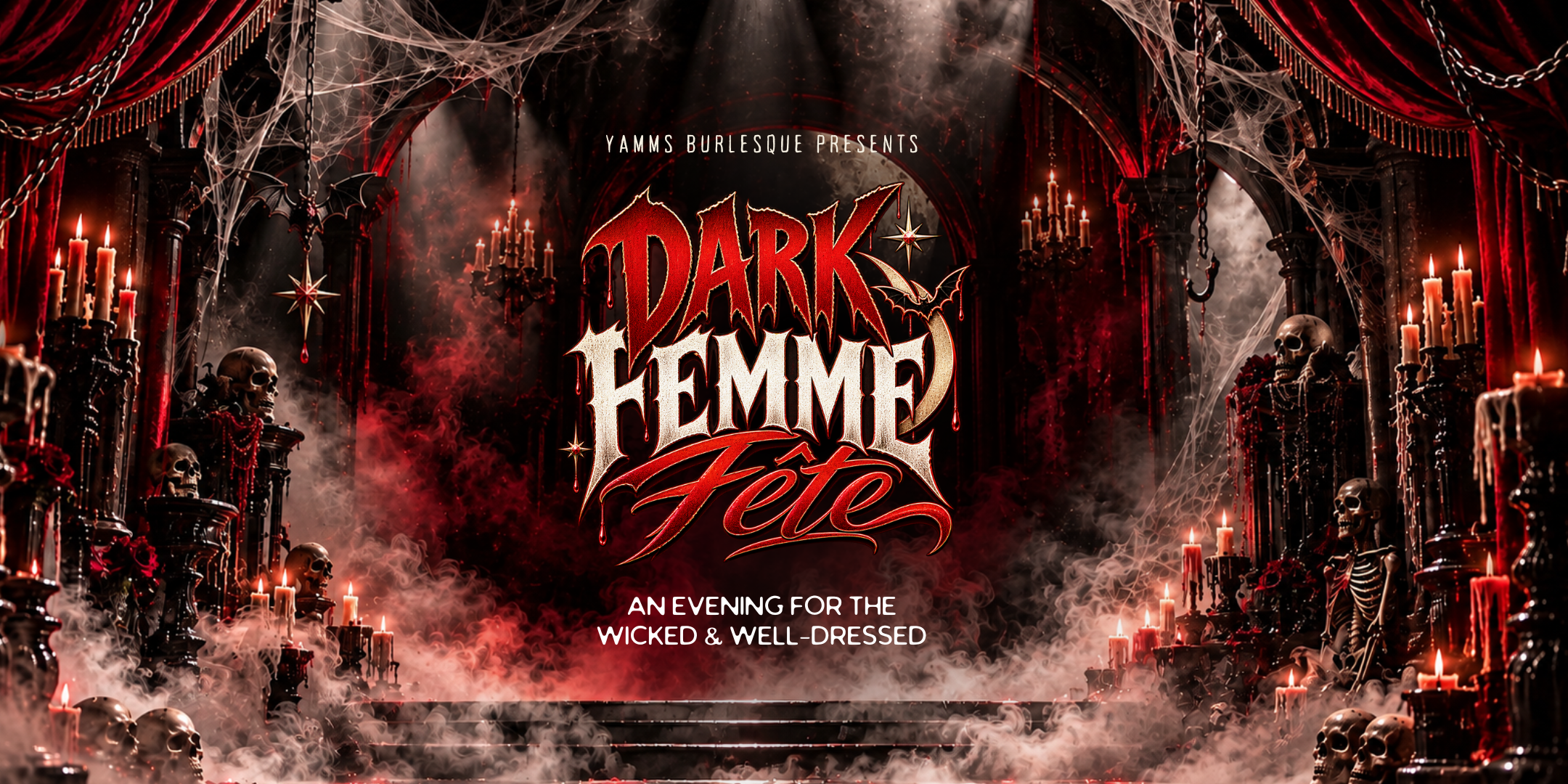 Dark Femme Fěte: A Halloween Burlesque Haunt