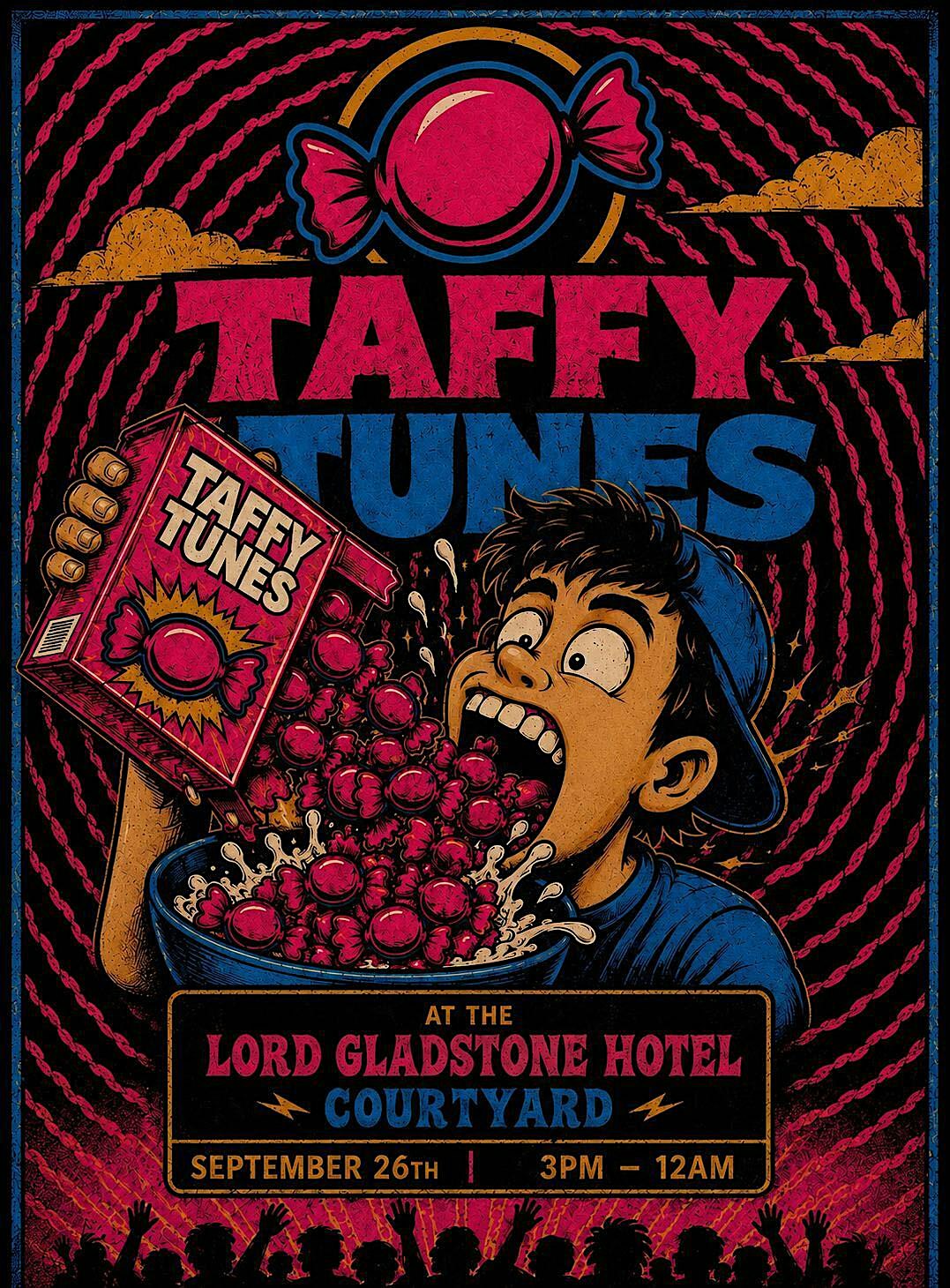 Taffy Tunes X The Lord Gladstone Hotel  Courtyard
