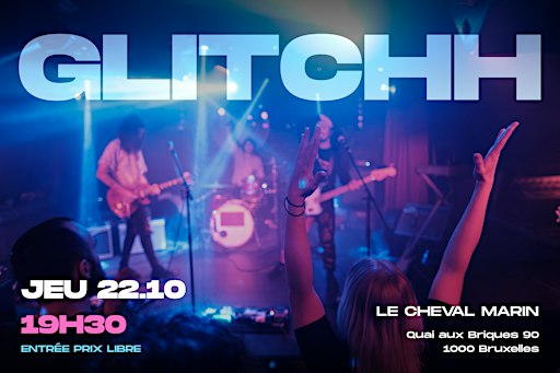 GLITCHH - post-internet experimental metal (Brussels)