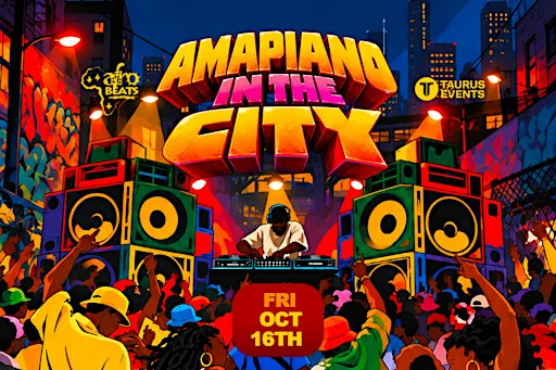 Amapiano in the City - Dance Party Edition