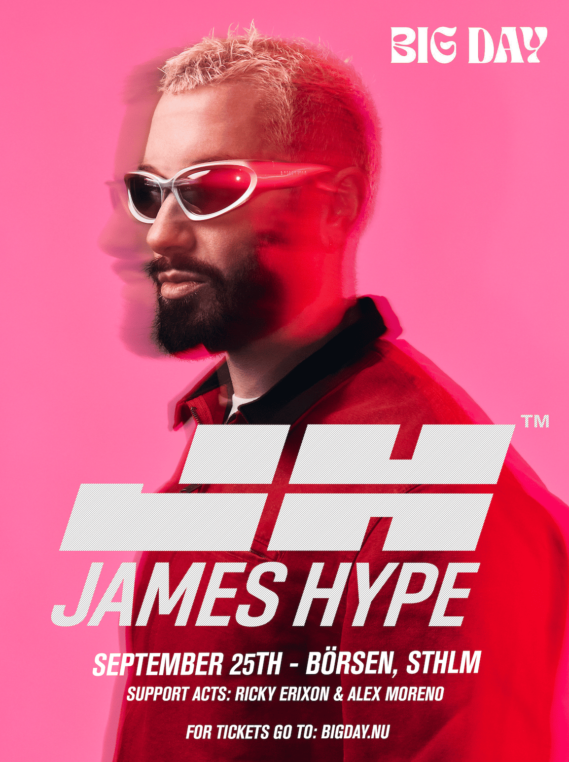 Big Day present James Hype Stockholm