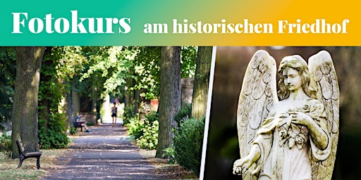 Fotokurs am historischen Friedhof