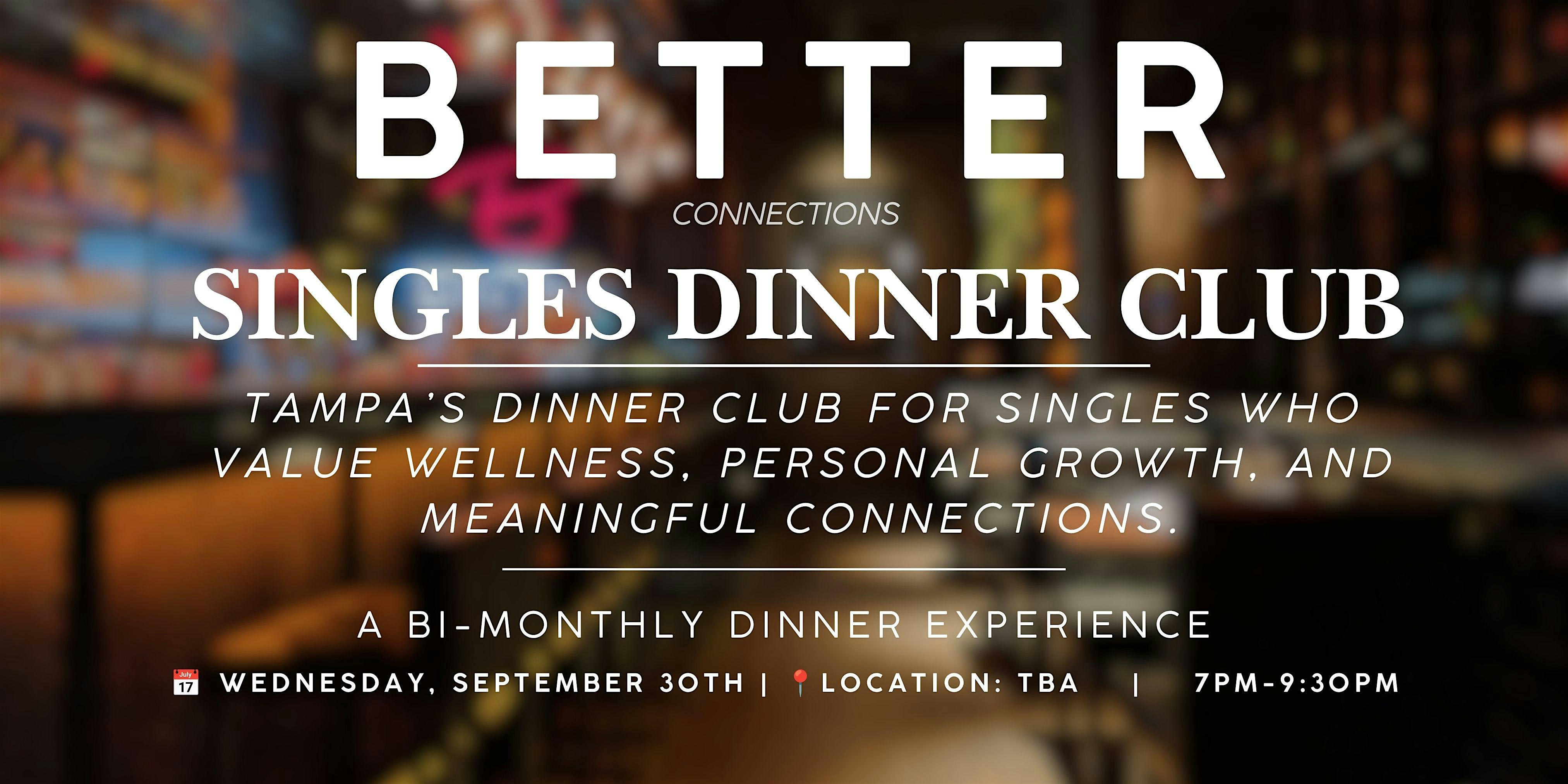 Singles Wellness Dinner Club | Tampa, FL