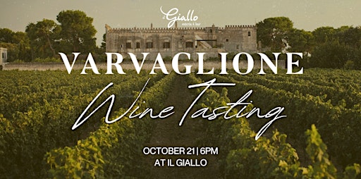 Varvaglione Wine Tasting at il Giallo