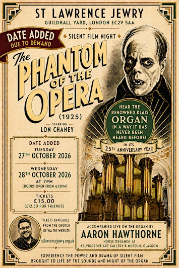 St Lawrence Jewry presents: The Phantom of the Opera (1925)