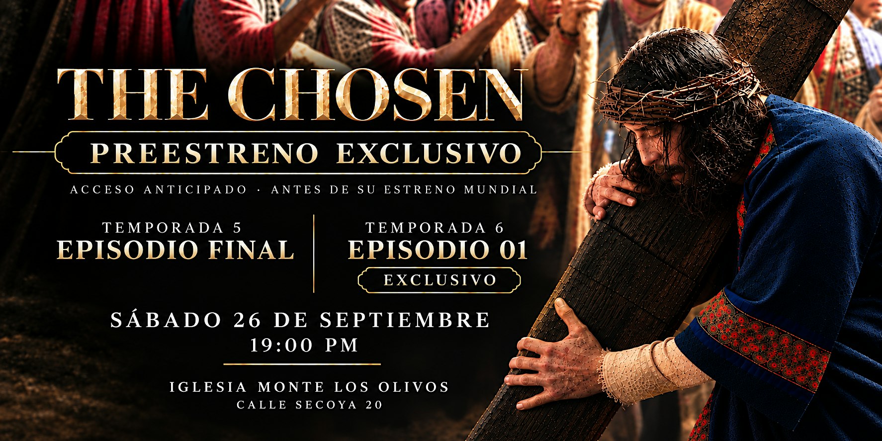THE CHOSEN | PREESTRENO EXCLUSIVO TEMPORADA 6