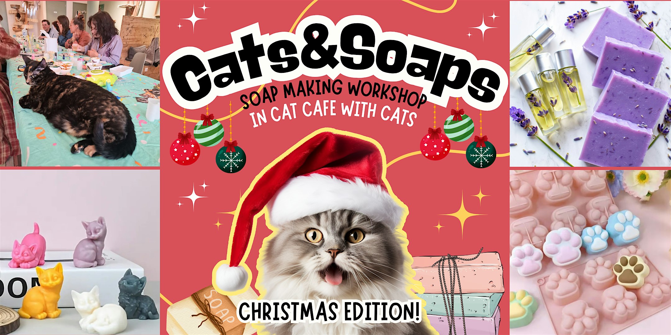 Cats&Soaps - Soap Making Workshop with Cats in cat cafe - Christmas
