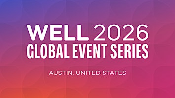 WELL 2026 Austin Summit