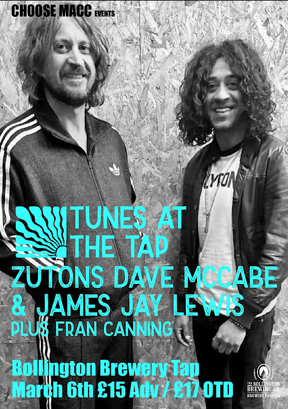 Tunes at the Tap with Zutons Dave McCabe & James Jay Lewis