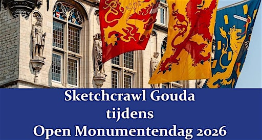 Sketchcrawl Gouda tijdens Open Monumentendag 2026