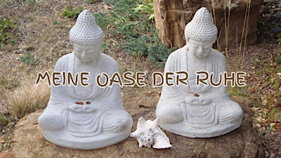 MEINE OASE DER RUHE