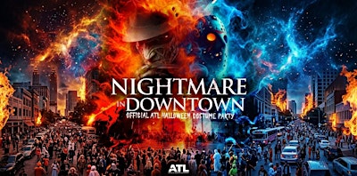 NIGHTMARE IN DOWNTOWN - OFFICIAL ATL HALLOWEEN PARTY