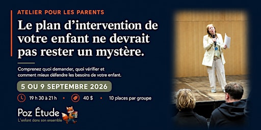 Le plan d’intervention de votre enfant ne devrait pas rester un mystère
