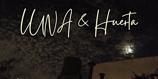 LUNA y Huerta