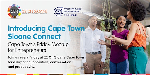 CPT Sloane Connect | Cape Town’s Friday Meetup for Entrepreneurs