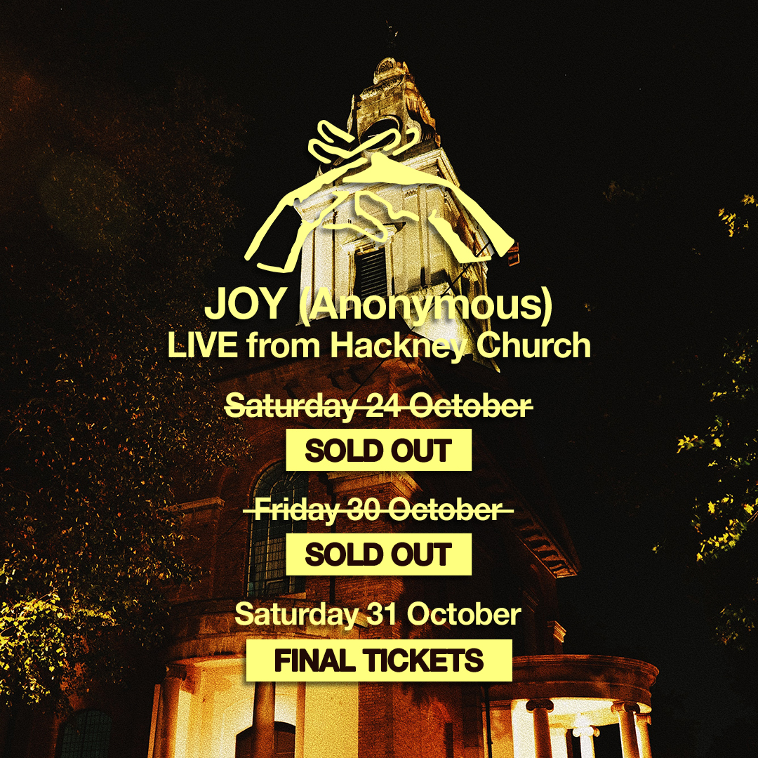 JOY (Anonymous) - Hackney Church