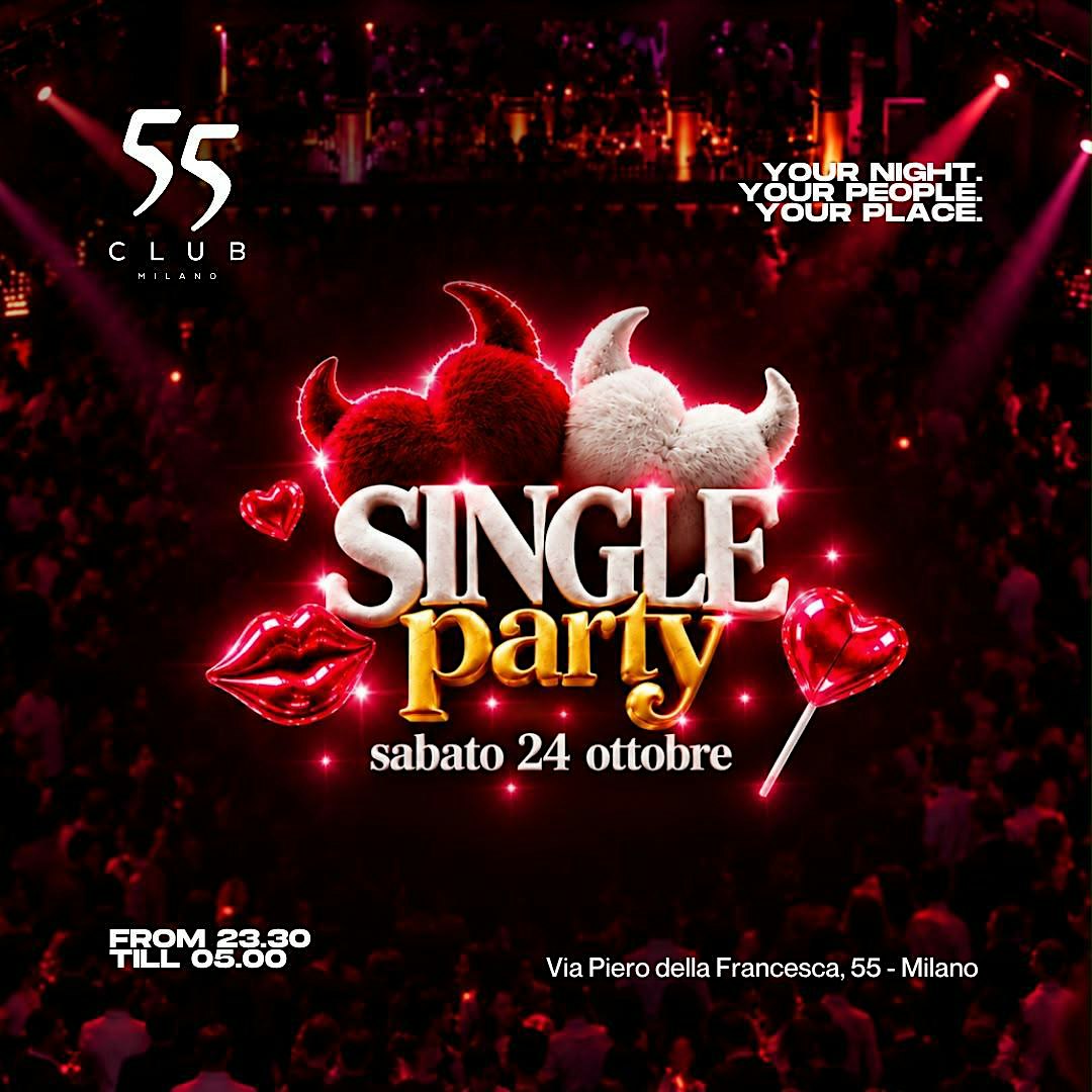 55 - SINGLE PARTY