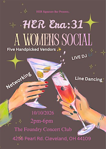 HER Era : 31 Birthday Celebration & Women's Social