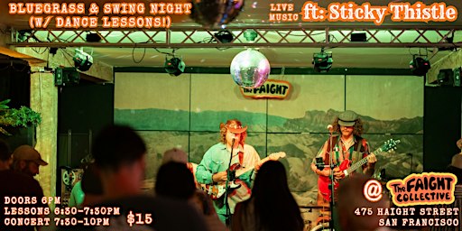 Bluegrass & Swing Night ft. Sticky Thistles (+ Dance Lessons!)