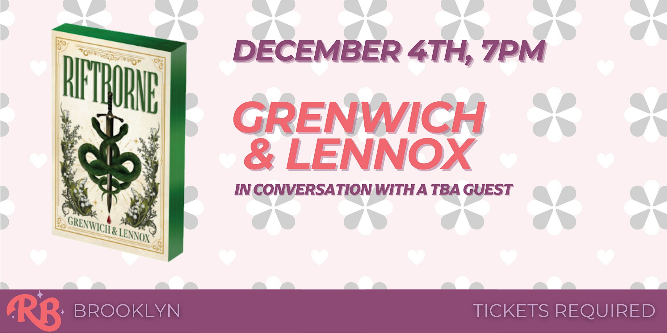 Grenwich & Lennox Brooklyn Event for Riftborne