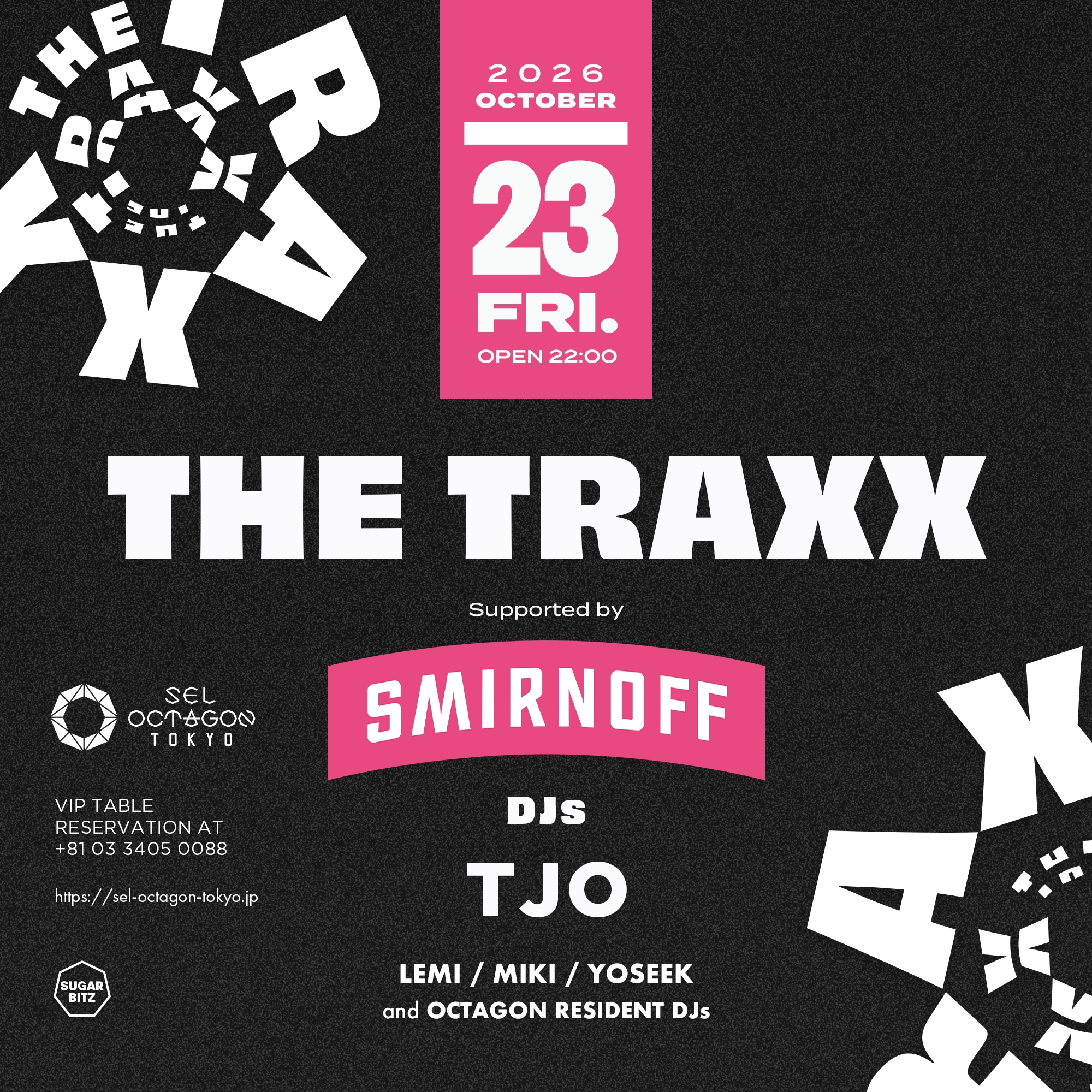 THE TRAXX Supported by SMIRNOFF