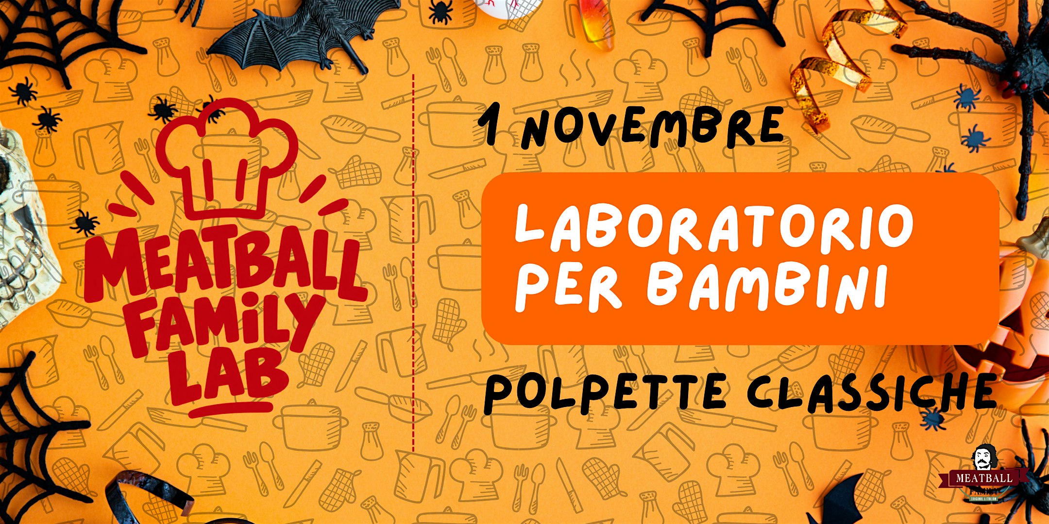 Meatball Family LAB - EDIZIONE HALLOWEEN