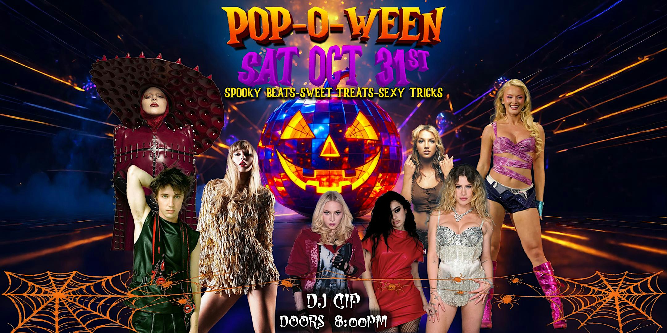 POP-O-WEEN: THE ULTIMATE  HALLOWEEN POP PARTY IN THE CASTRO