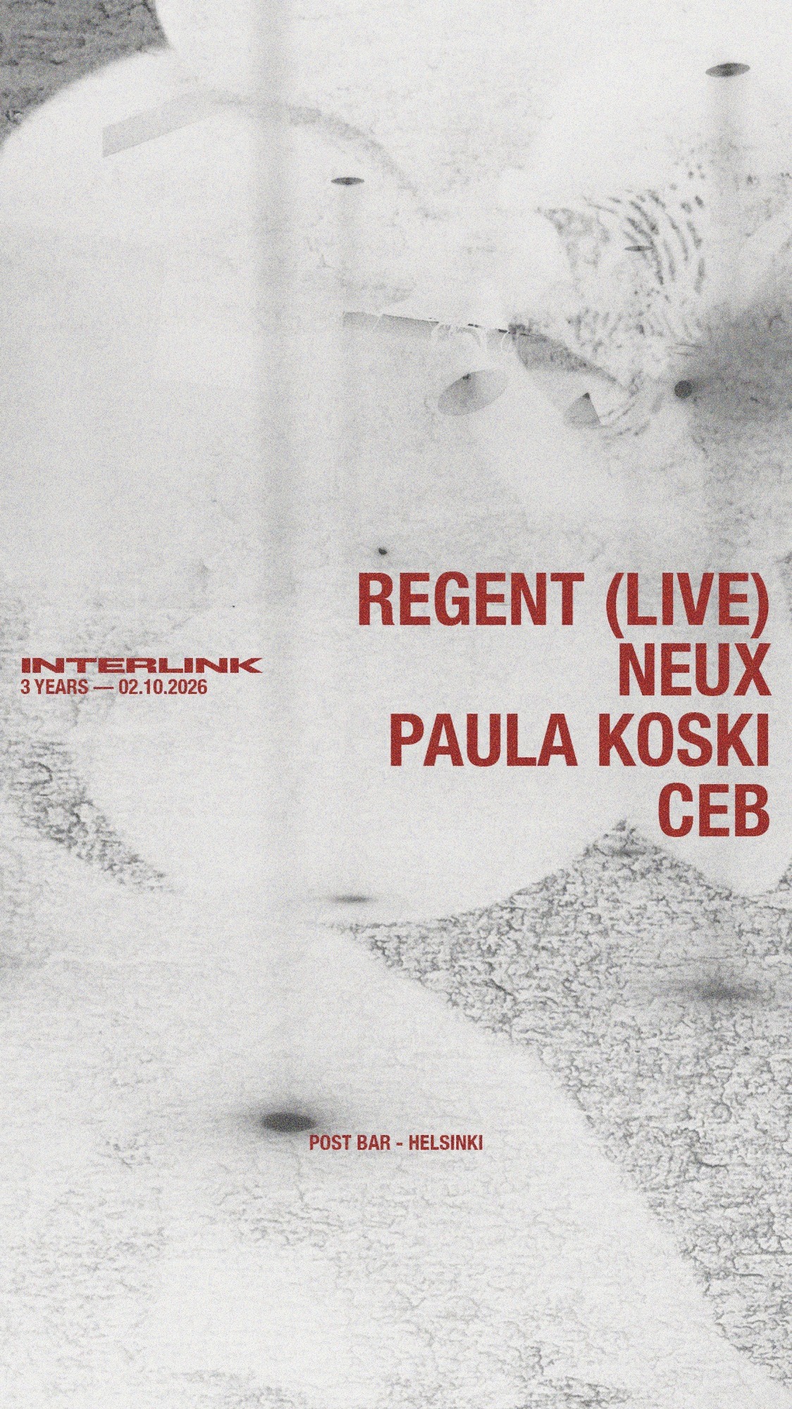 INTERLINK 3Y: Regent (live), NEUX, Paula Koski, CEB