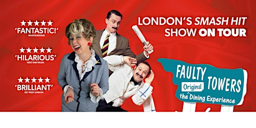 Faulty Towers the Dining Experience in Bristol