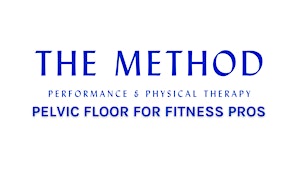 Pelvic Floor For Fitness Pros