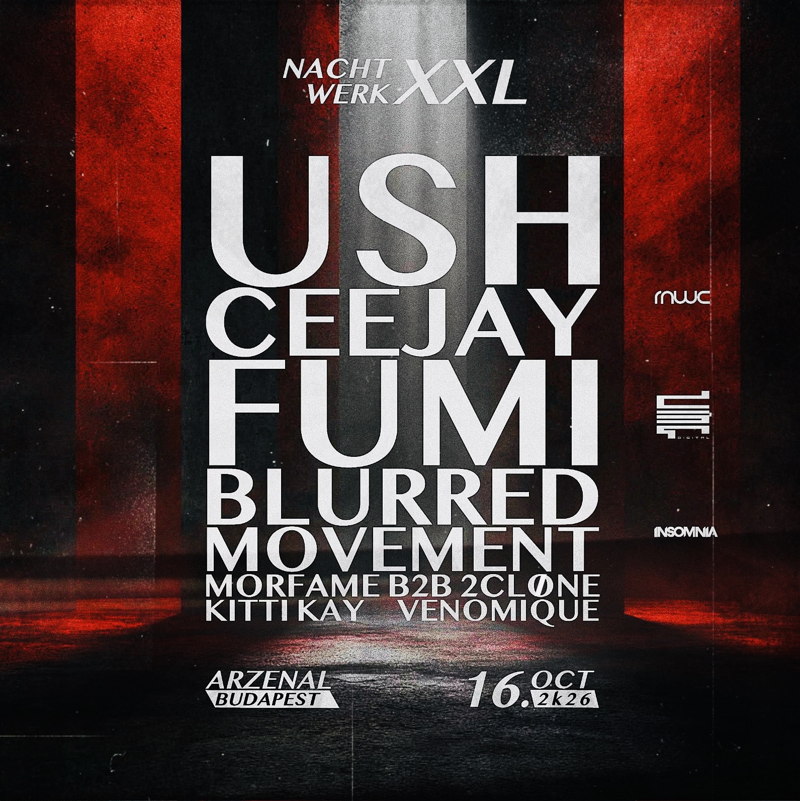 Nachtwerk XXL Pres: USH I FUMI I CEEJAY I BLURREDMOVEMENT