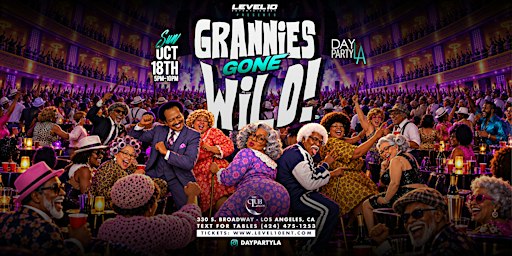 Day Party LA: Grannies Gone Wild!