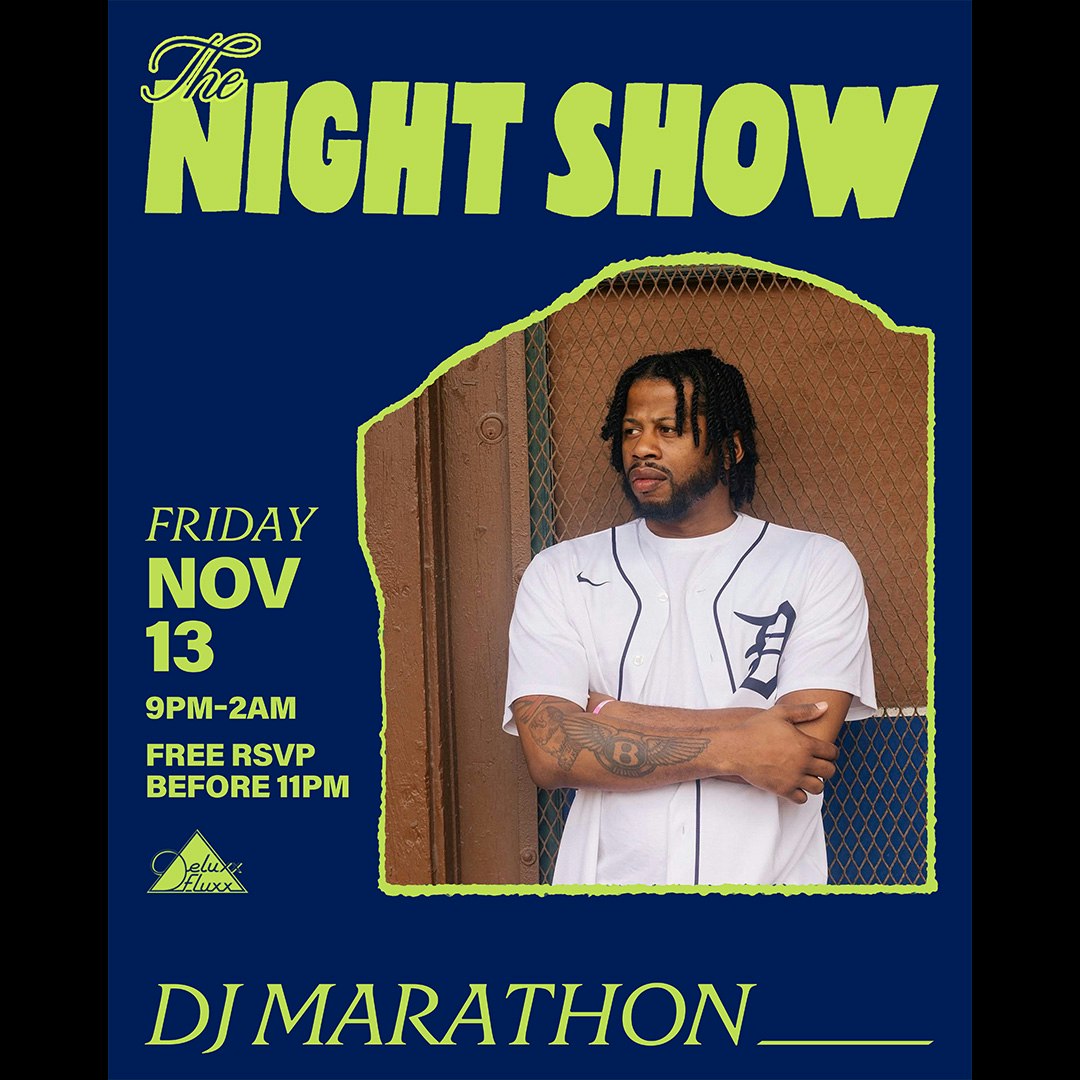 The Night Show w/ DJ Marathon