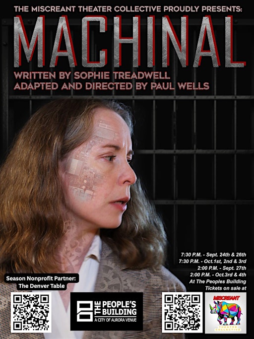 MISCREANT THEATER COLLECTIVE PRESENTS MACHINAL
