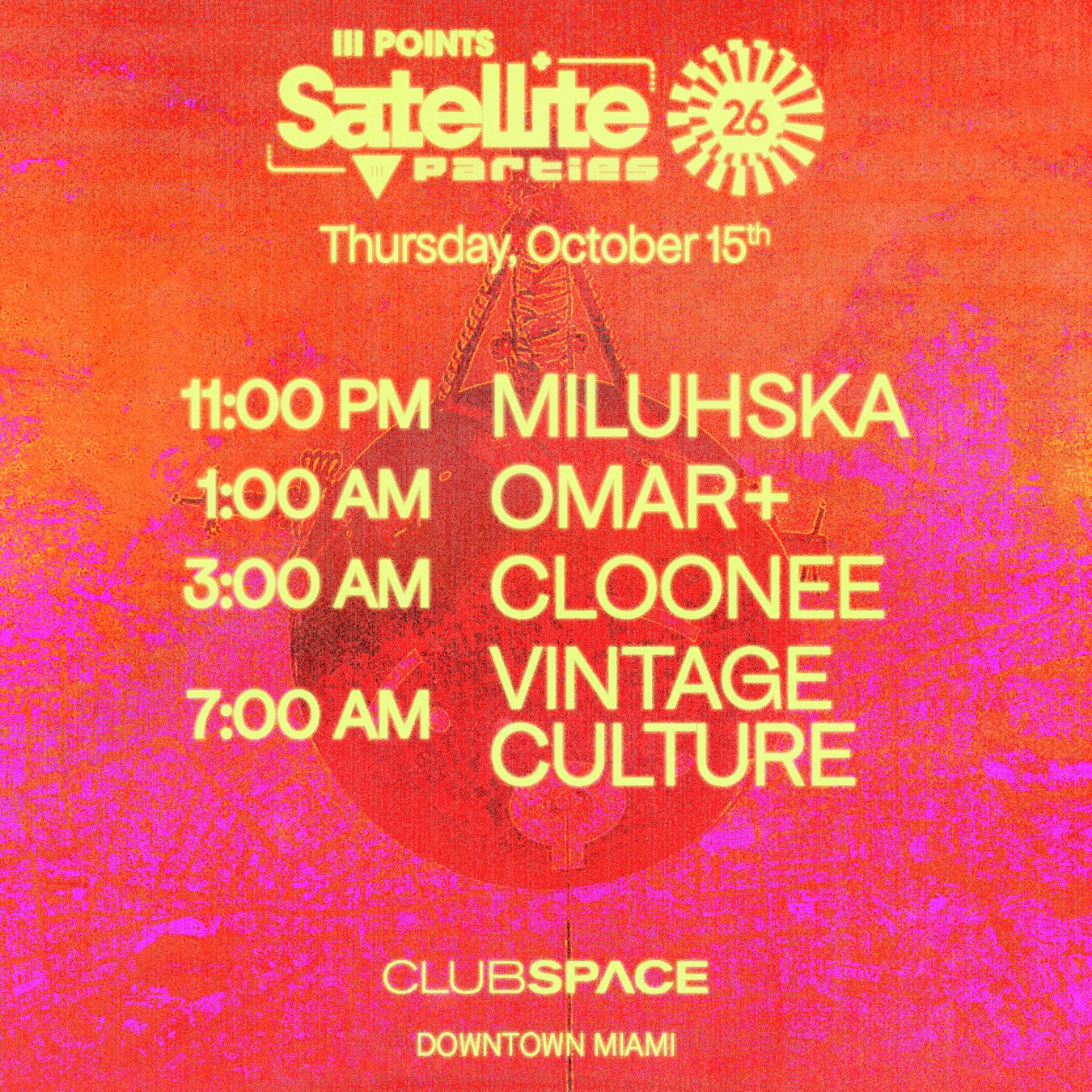 Satellite: Cloonee, Miluhska, Omar+ & Vintage Culture