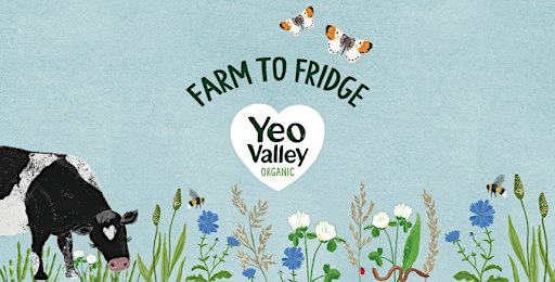 Yeo Valley Farm to Fridge 2026