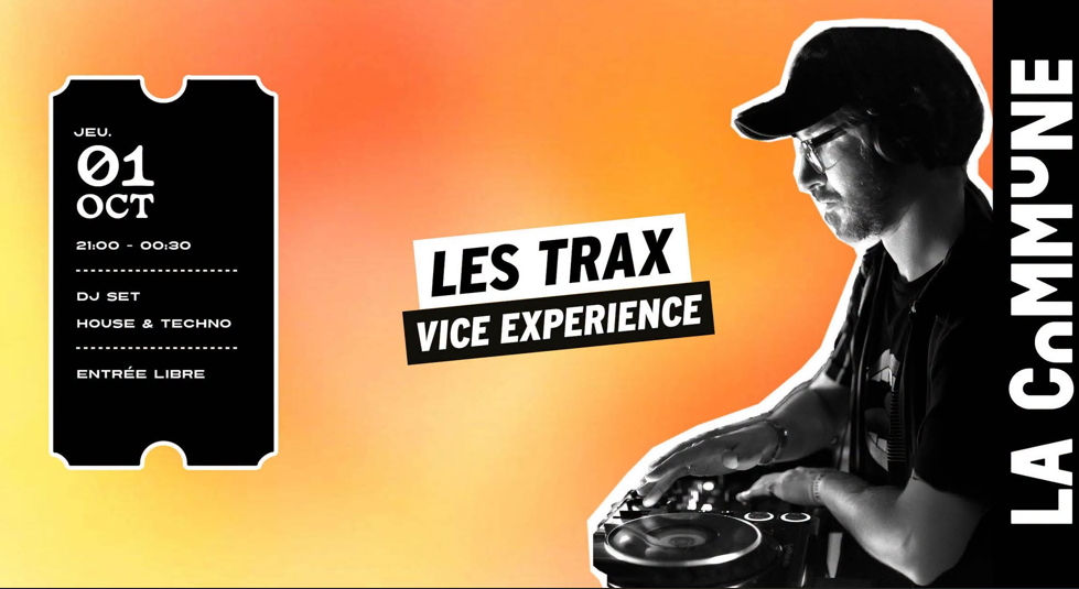 Trax x Vice Experience