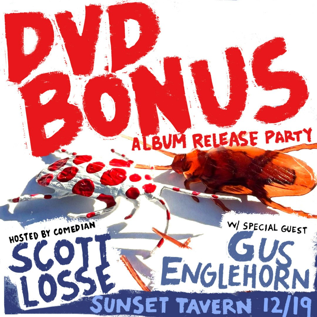 DVD Bonus Album Release Party w/ Gus Englehorn, Scott Losse