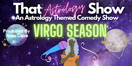 That Astrology Show - Virgo Season