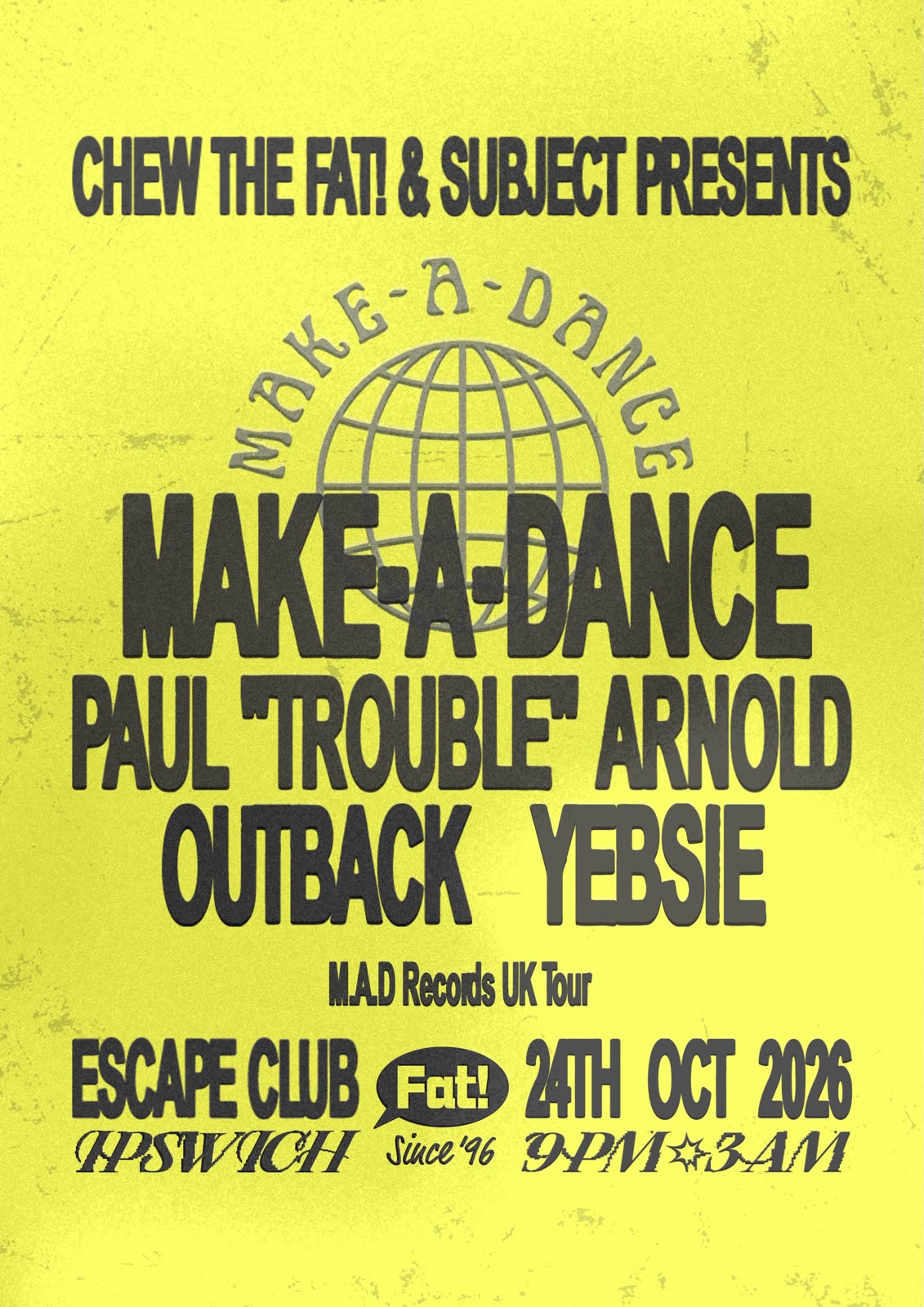Chew The Fat! & Subject: Make-A-Dance