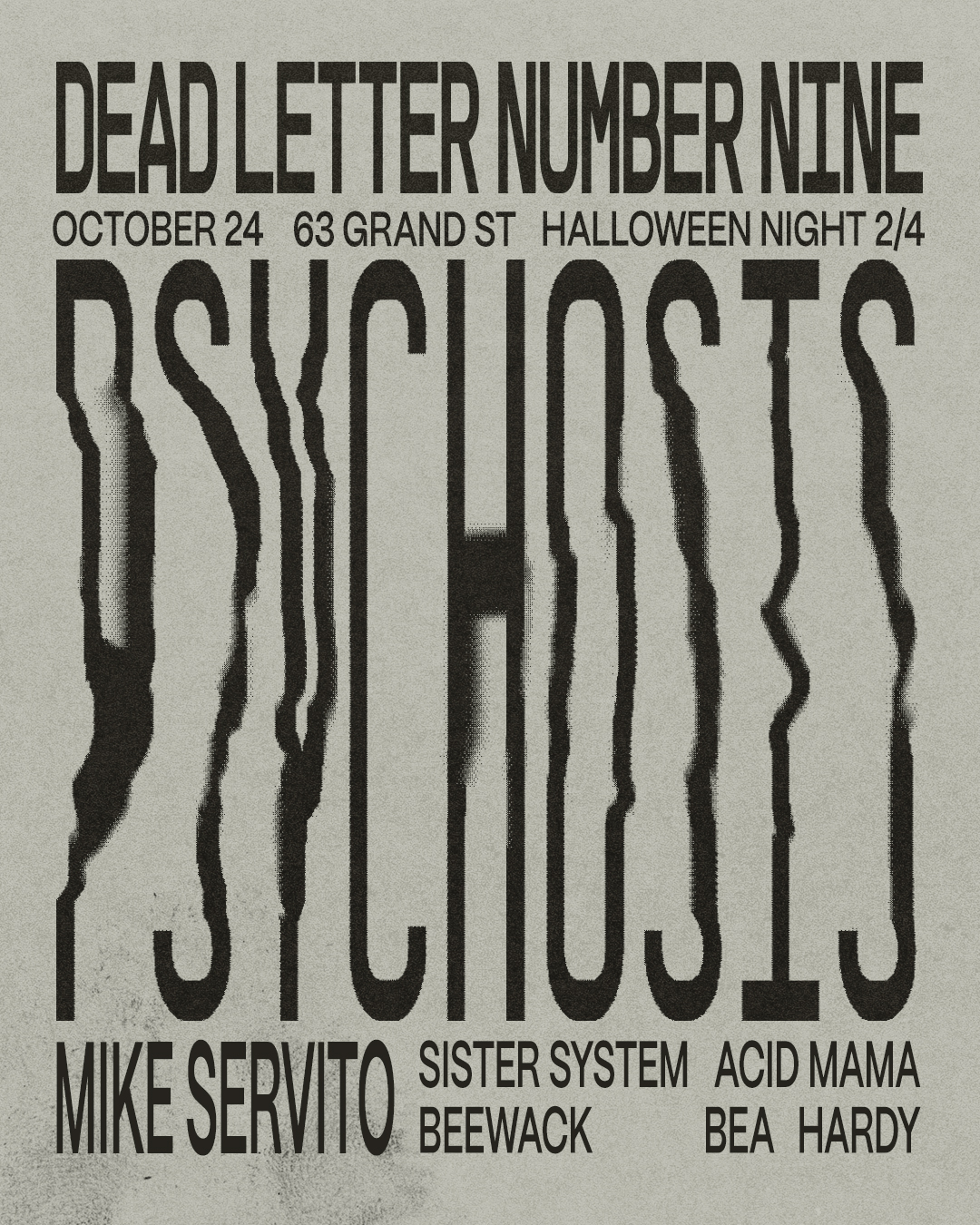 Psychosis: Halloween Party Pt. 2 of 4 - Mike Servito, Sister System, Acid Mama, beewack + more