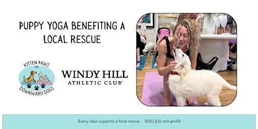 Puppy Yoga at Windy Hill Benefitting a Local Atlanta Rescue — Session 1