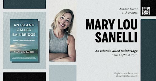 Mary Lou Sanelli presents 'An Island Called Bainbridge'