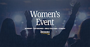 Unshakable Courage | A Night of Worship, Comedy & Encouragement