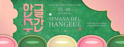 Semana del Hangeul 2026 (del 5 al 8 de octubre)