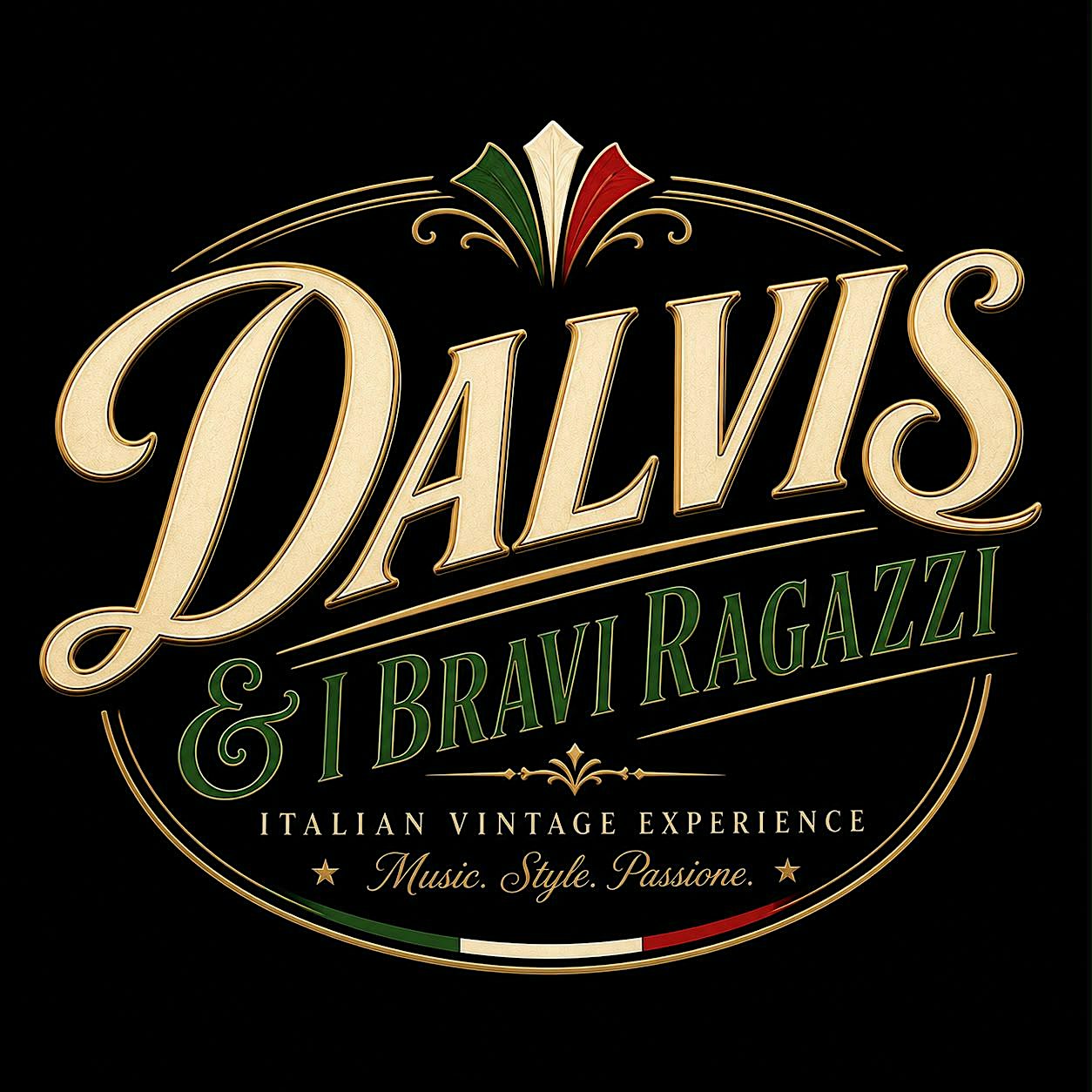 Dalvis & I Bravi Ragazzi