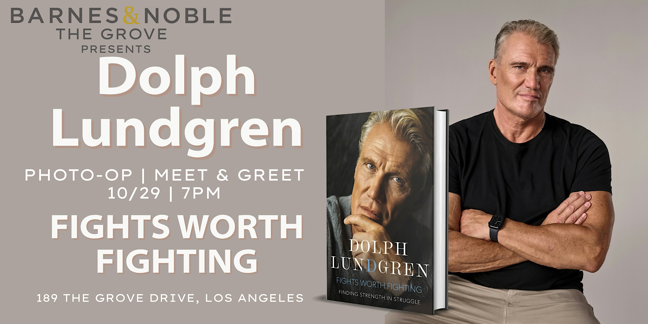 Dolph Lundgren celebrates FIGHTS WORTH FIGHTING at B&N The Grove
