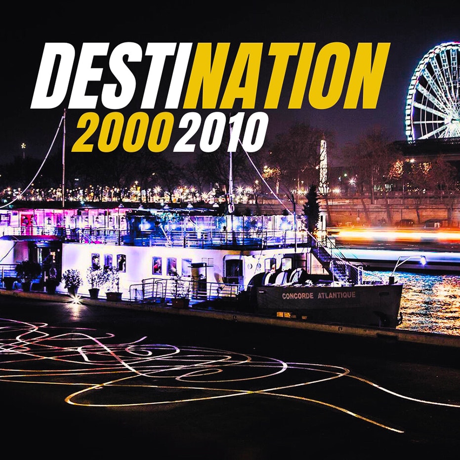 Destination 2000 - 2010