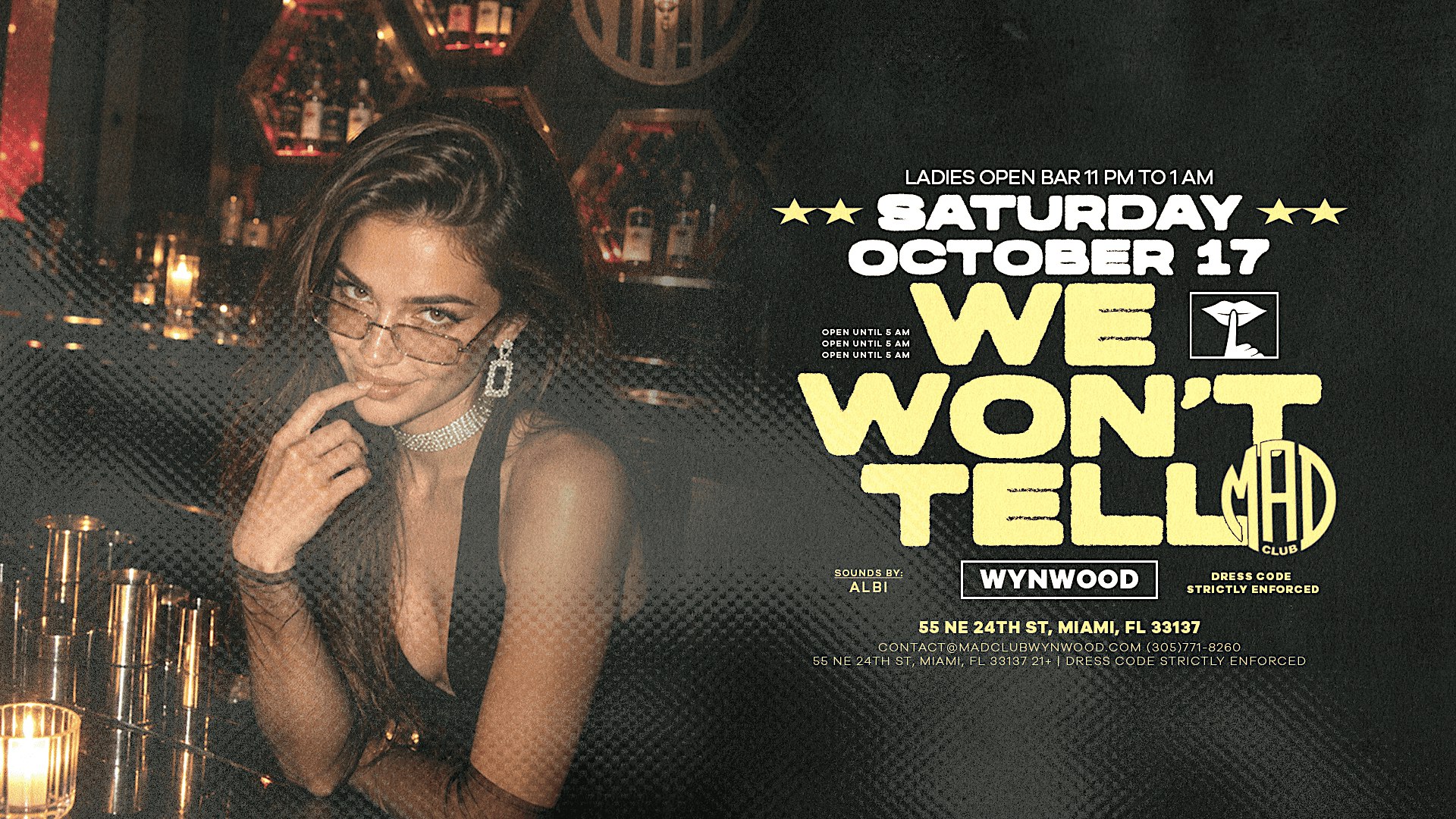 WE WON'T TELL SATURDAY OCT 24 @ MAD Club