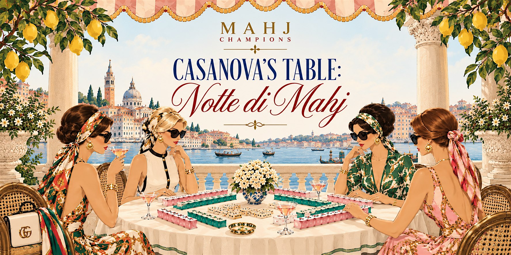 Casanova’s Table: Notte di Mahj